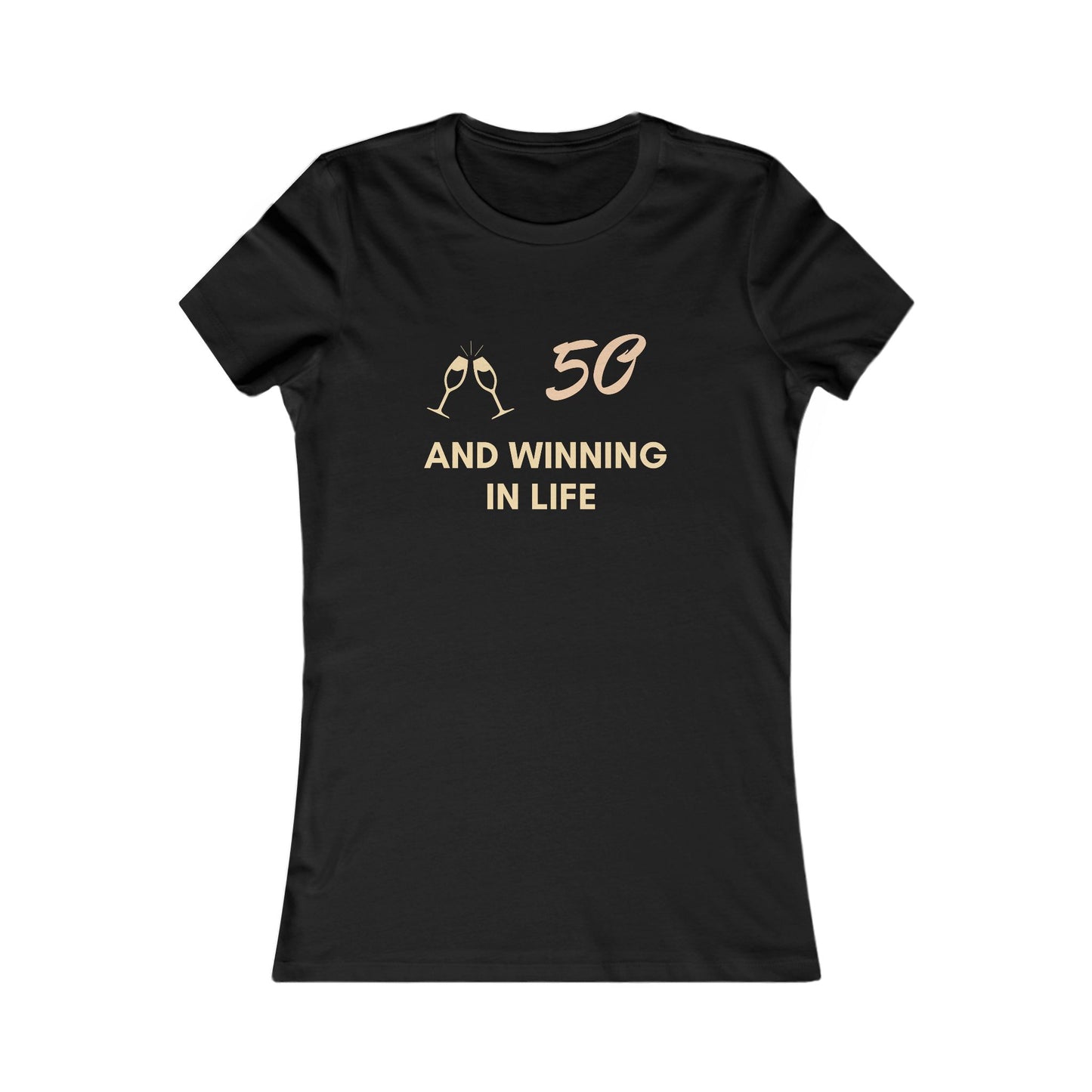 50 and Winning in Life Women's Tee, Birthday Gift, Celebration Shirt, Positive Vibe Top, Casual Wear, Motivational Tee